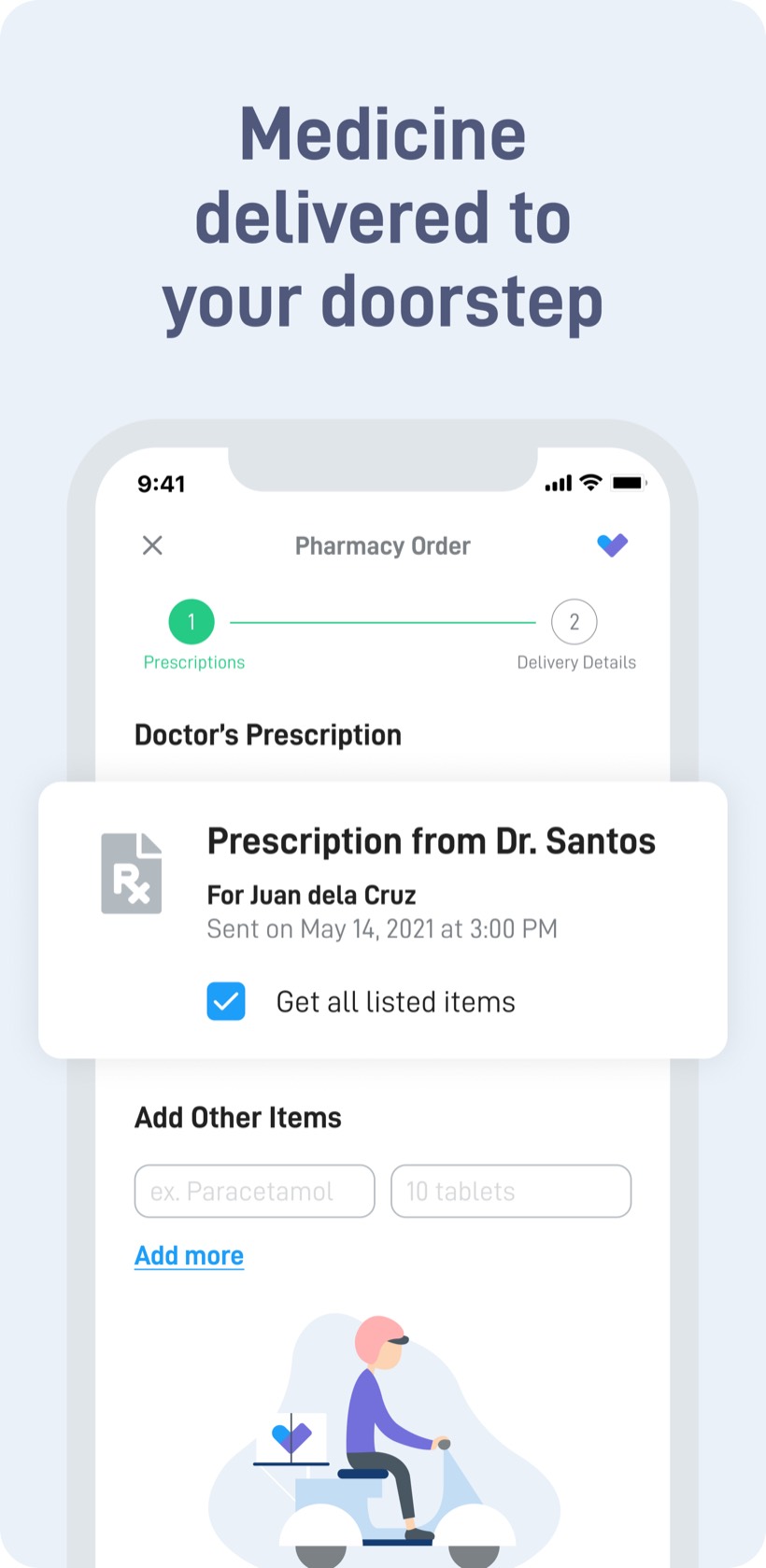 Medicine delivered to your doorstep from a doctor's prescription